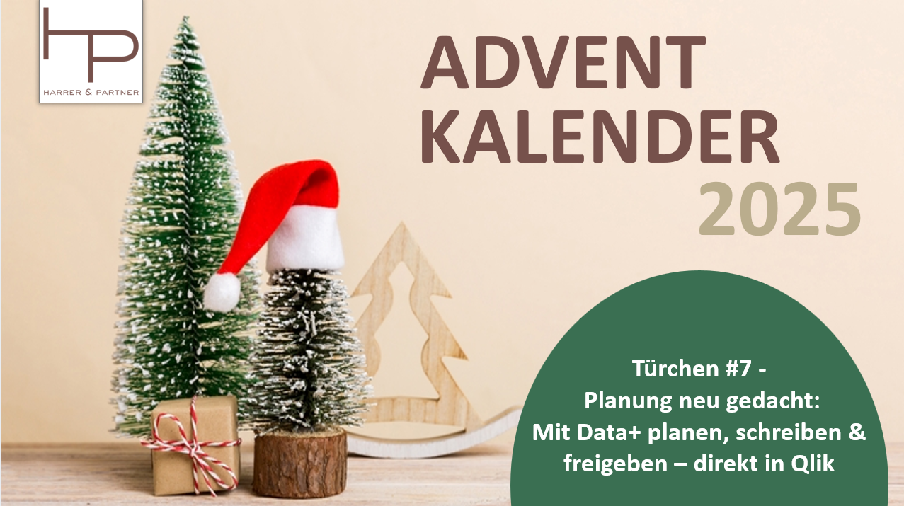 Türchen #7: Planning neu gedacht: Mit Data+ planen, schreiben & freigeben – direkt in Qlik Sense